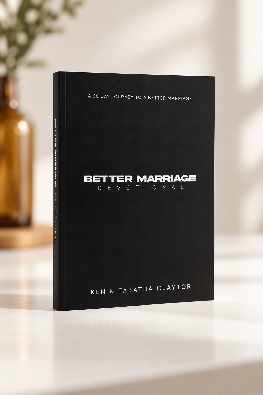 Better Marriage 90 Day Devotional
